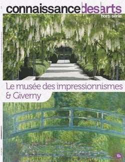 Connaissance des arts Hors-Série : le musée des impressionnismes et Giverny