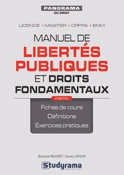 Manuel de libertés publiques et droits fondamentaux - fiches de cours, définitions, exercices pratiques - licence, master, CRFPA et ENM