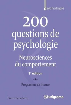 200 questions de psychologie - neurosciences du comportement (2e édition)
