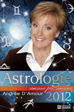 Astrologie 2012 semaine après semaine