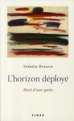 L'horizon deployé - récit d'une quête