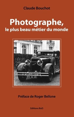 Photographe, le plus beau métier du monde
