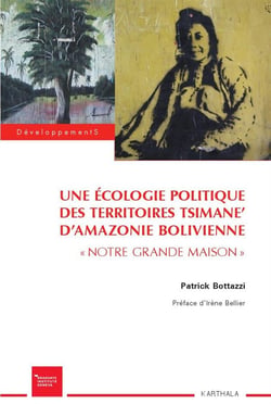 Une écologie politique des territoires Tsimane' d'Amazonie bolivienne