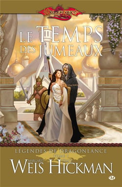 Légendes de Lancedragon Tome 1 : le temps des jumeaux