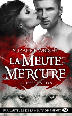 La meute Mercure Tome 2 : Jesse Dalton