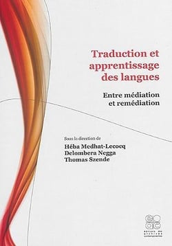 Traduction et apprentissage des langues - entre médiation et remédiation