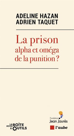 La prison : alpha et omega de la punition ?