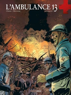 L'ambulance 13 Tome 9 : pourquoi ?