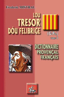 Lou tresor dóu felibrige Tome 3 - G-Pil