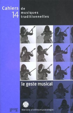 Le geste musical cahier musique n 14