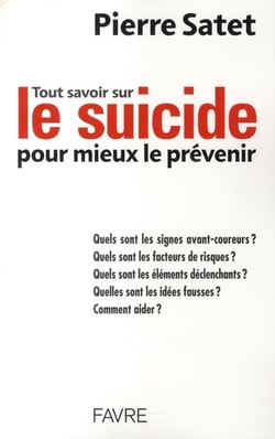 Tout savoir sur le suicide pour mieux le prévenir