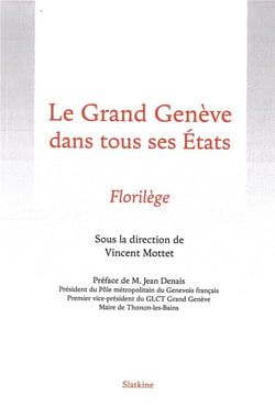 Le Grand Genève dans tous ses états