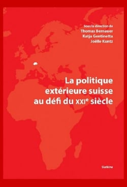 LA POLITIQUE EXTÉRIEURE SUISSE AU DÉFI DU XXIe SIECLE