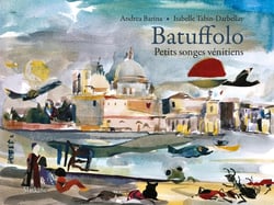 Batuffolo : Petits songes vénitiens