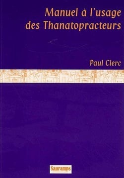 MANUEL A L'USAGE DES THANATOPRACTEURS