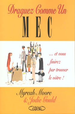 Draguer comme un mec