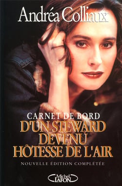 Carnet de bord d'un stewart devenu hôtesse de l'air