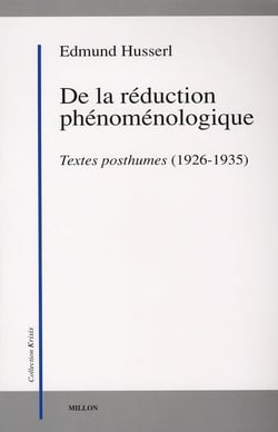De la réduction phénoménologique - textes posthumes (1926-1935)