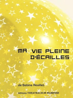 Ma vie pleine d'écailles