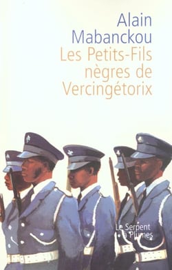 Les petits-fils nègres de vercingétorix