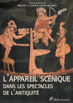 Appareil scénique dans les spectacles de l'antiquité