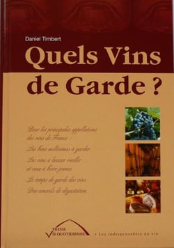 Quel vin de garde ?