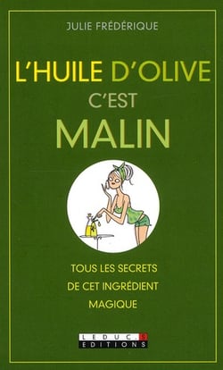 L'huile d'olive, c'est malin