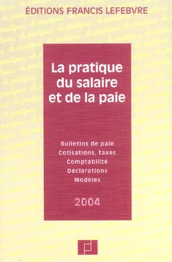 La pratique du salaire (edition 2004)