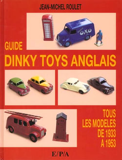 Guide dinky toys anglais 1933-1953