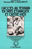 L'accès au terrain en pays étranger et outre-mer