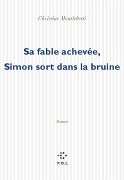 Sa fable achevée, Simon sort dans la brume