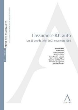 L'assurance R.C. auto - les 25 ans de la loi du 21 novembre 1989