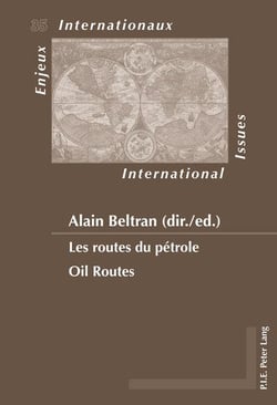 Les routes du pétrole   Oil Routes