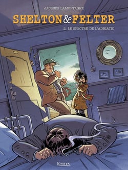 Shelton & Felter Tome 2 : le spectre de l'Adriatic