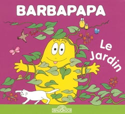 Barbapapa : le jardin