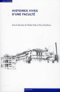 Histoires vives d'une faculté - récits d'acteurs et d'actrices de la faculté de psychologie et des sciences de l'éducation