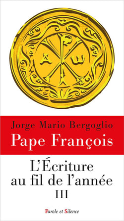 L'Ecriture au fil de l'année Tome 3