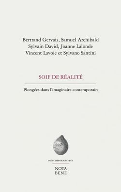 Soif de realite. plongees dans l'imaginaire contemporain