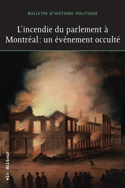 L'incendie du parlement a montreal : un evenement occulte