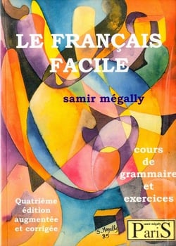 Le français facile - le cours de grammaire et exercice