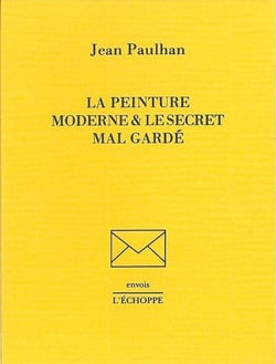 La Peinture Moderne et le Secret Mal-Garde
