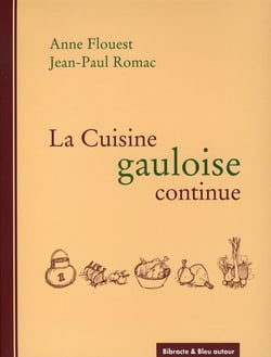La cuisine gauloise continue