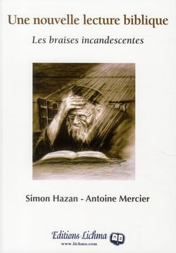 Une nouvelle lecture biblique - les braises incandescentesune