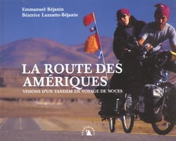 Route des ameriques. visions d'un tandem... (la)