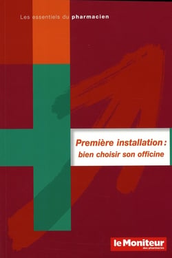 Première installation : bien choisir son officine