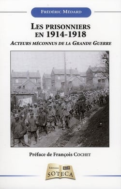 PRISONNIER EN 1914-1918 : UN ACTEUR MECONNU DE LA GRANDE GUERRE