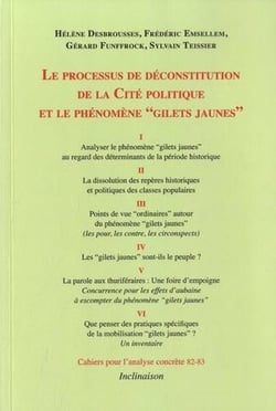 Le processus de déconstitution de la cité politique et le phénomène "gilets jaunes"