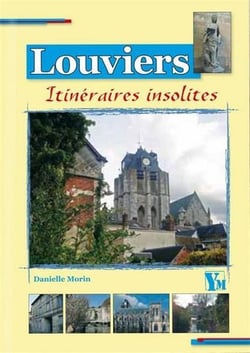 Louviers - itinéraires insolites