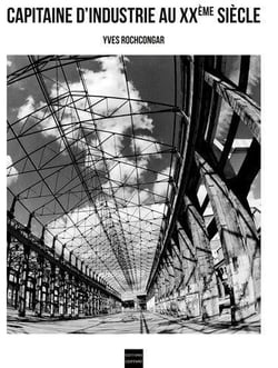 Capitaines D'Industrie Au Xx Eme Siecle A Nantes
