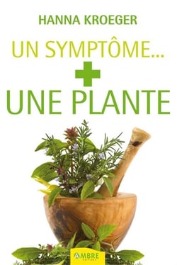 Un symptôme... + une plante